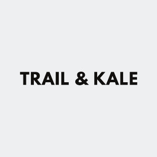 Trail & Kale
